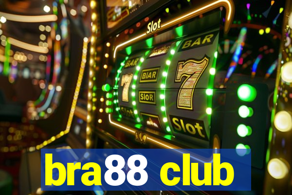 bra88 club